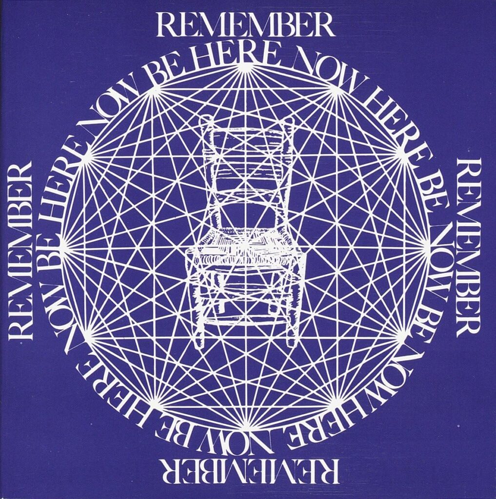 Be Here Now – Ram Dass