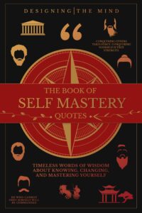 The Book of Self-Mastery: Quotes